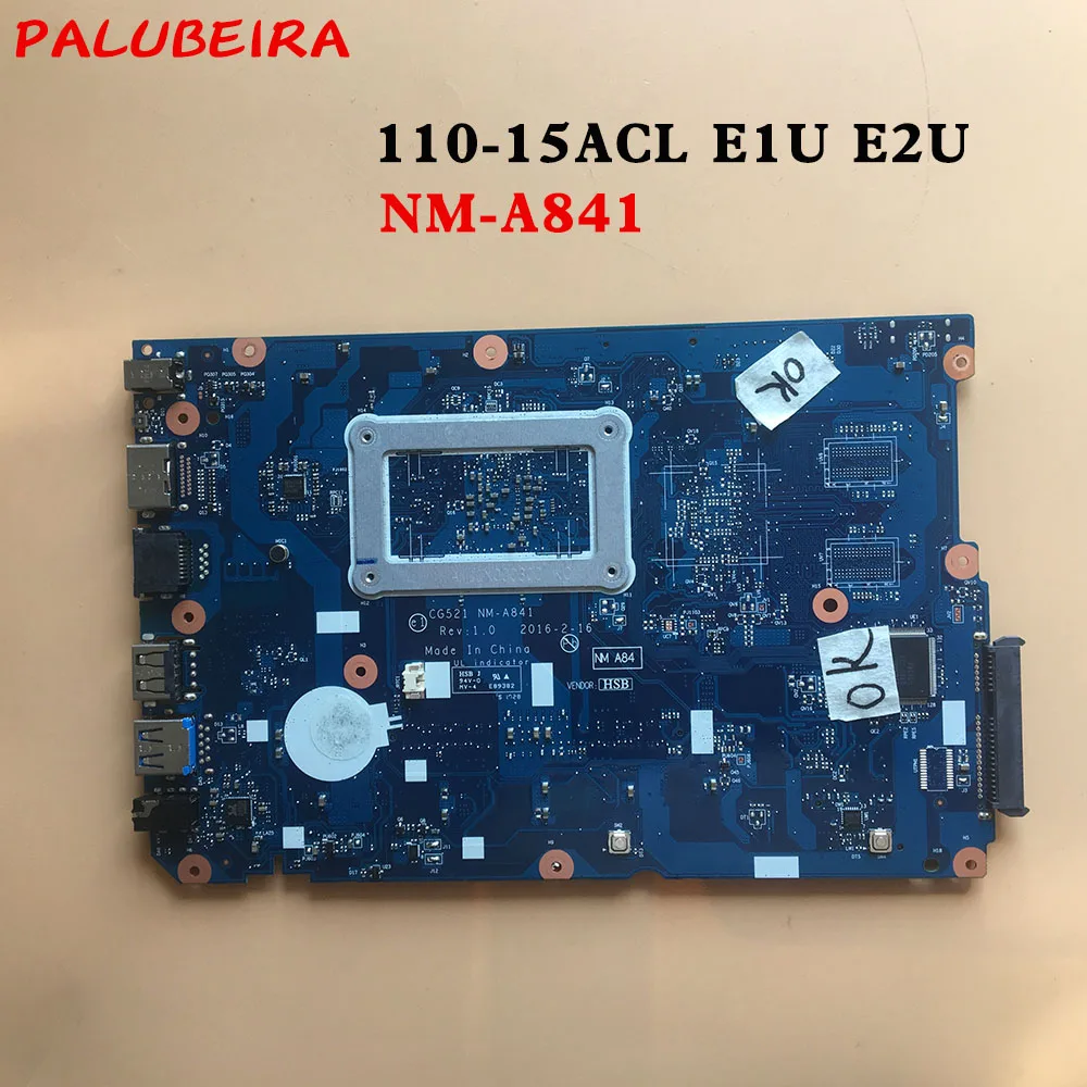 PALUBEIRA NM-A841 FOR Lenovo 110-15ACL Laptop Motherboard With E1 E2 CPU NM-A841 Mainboard DDR3 tested good
PALUBEIRA NM-A841 FOR Lenovo 110-15ACL Laptop Motherboard With E1 E2 CPU NM-A841 Mainboard DDR3 tested good