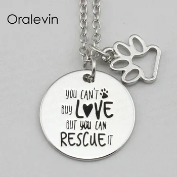 YOU CAN'T BUY LOVE BUT YOU CAN RESCUE IT Inspirational Hand Stamped Engraved Pendant Necklace Gift Jewelry,10Pcs/Lot, #LN2233
YOU CAN'T BUY LOVE BUT YOU CAN RESCUE IT Inspirational Hand Stamped Engraved Pendant Necklace Gift Jewelry,10Pcs/Lot, #LN2233