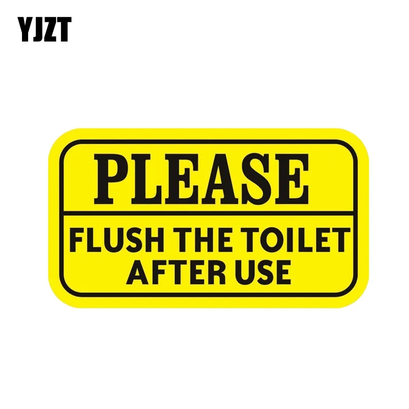 YJZT 15.6CM*8.7CM Funny Please Flush The Toilet After Use Car Sticker PVC Decal 12-0538
YJZT 15.6CM*8.7CM Funny Please Flush The Toilet After Use Car Sticker PVC Decal 12-0538