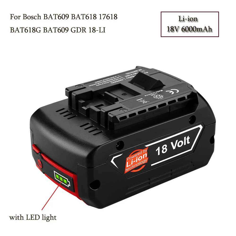New 18V 6.0Ah 6000mAh Li-ion Battery for Bosch BAT609 BAT618 17618 BAT618G BAT609 CFL180B GDR 18-LI, GDS 18V-LI,With Led Light
New 18V 6.0Ah 6000mAh Li-ion Battery for Bosch BAT609 BAT618 17618 BAT618G BAT609 CFL180B GDR 18-LI, GDS 18V-LI,With Led Light