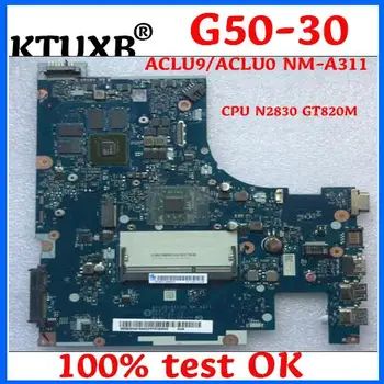 KTUXB Lenovo ACLU9 / ACLU0 NM-A311 motherboard for Lenovo G50-30 notebook motherboard CPU N2830 GT820M 1G DDR3 100% test work
KTUXB Lenovo ACLU9 / ACLU0 NM-A311 motherboard for Lenovo G50-30 notebook motherboard CPU N2830 GT820M 1G DDR3 100% test work