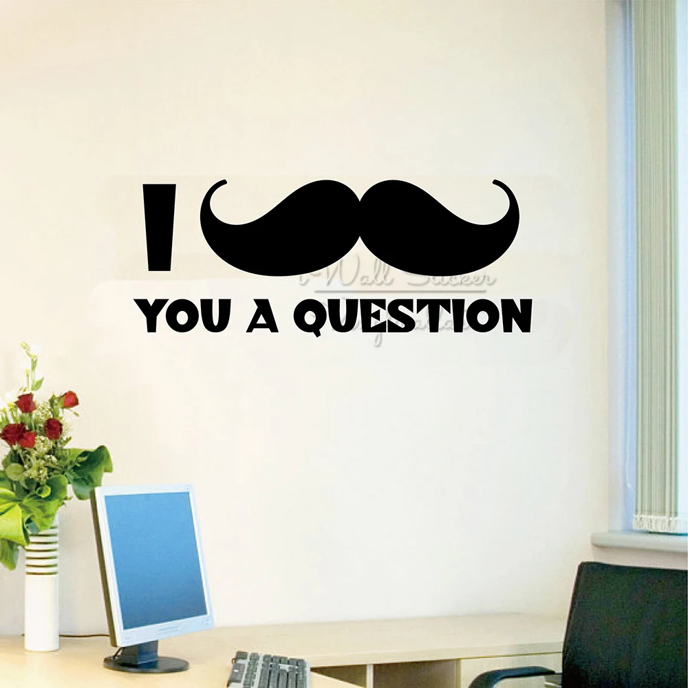I Ask You A Question Quotes Wall Sticker Mustache Modern Lettering Wall Decals Removable Study Room Quote Vinyl Wall Decor Q322
I Ask You A Question Quotes Wall Sticker Mustache Modern Lettering Wall Decals Removable Study Room Quote Vinyl Wall Decor Q322