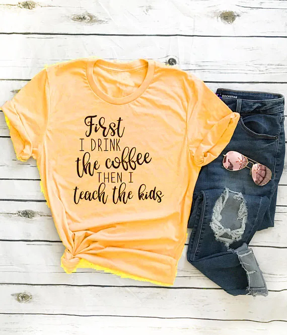 First I Drink the Coffee Then I teach The kids Unisex T-Shirt Tumblr Letter Casual Shirt Coffee Harajuku tee Style Tops t shirt
First I Drink the Coffee Then I teach The kids Unisex T-Shirt Tumblr Letter Casual Shirt Coffee Harajuku tee Style Tops t shirt