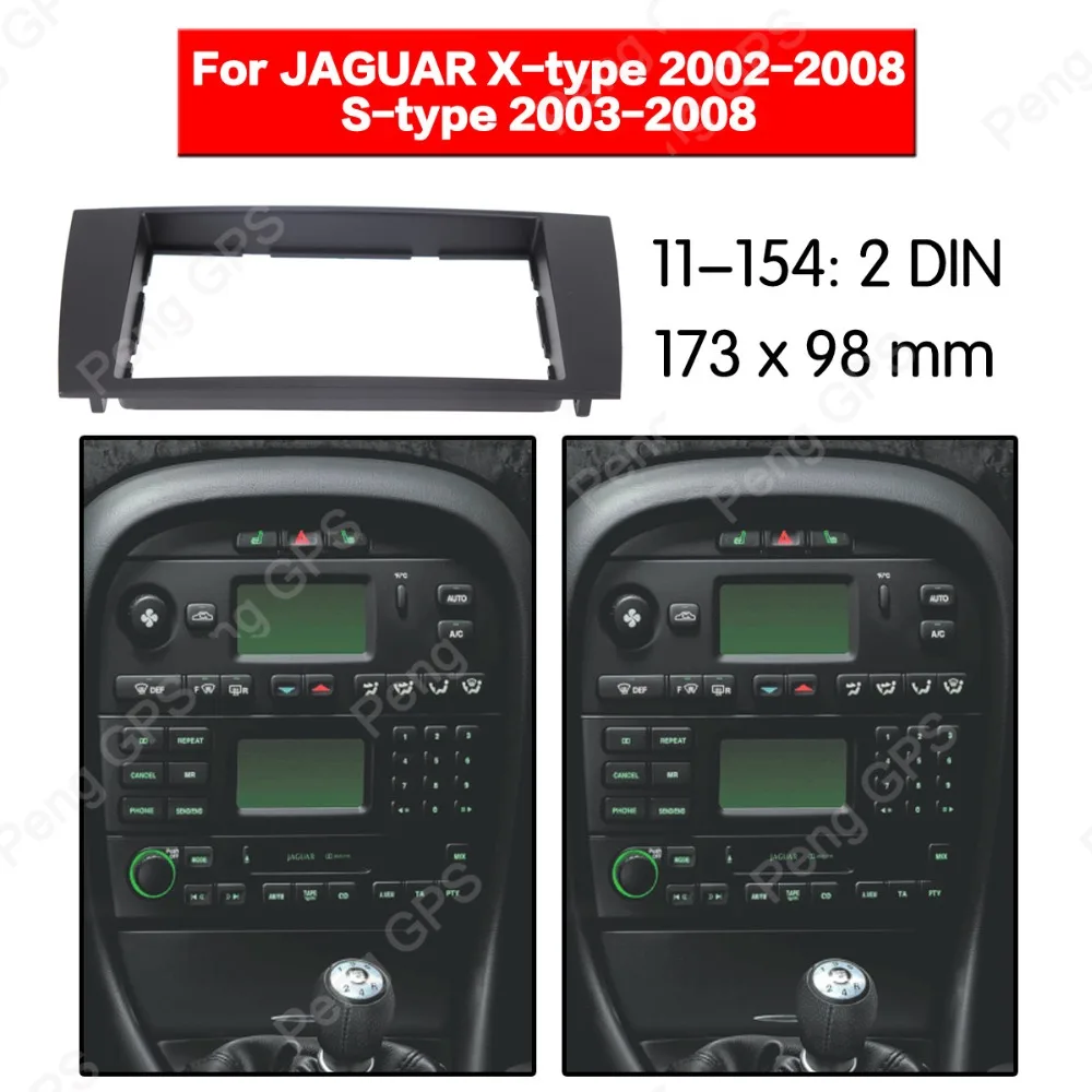 2 DIN Car Radio stereo Fitting installation adapter fascia For JAGUAR X-type 2002-2008 S-type 2003-2008 Stereo Frame Fascias DVD
2 DIN Car Radio stereo Fitting installation adapter fascia For JAGUAR X-type 2002-2008 S-type 2003-2008 Stereo Frame Fascias DVD