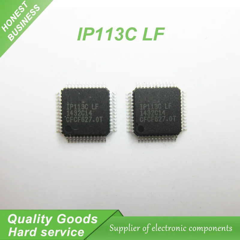 10PCS free shipping IP113C LF IP113C-LF network adapter fiber optic transceiver chip QFP-48 100% new original | Электронные