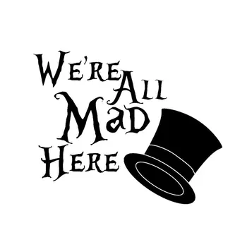 12cm*10cm Car Styling Are All Mad Here We Personality Vinyl Car Stickers C5-1957
12cm*10cm Car Styling Are All Mad Here We Personality Vinyl Car Stickers C5-1957