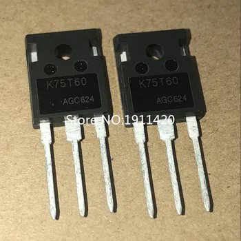 Free shipping 25pcs/lot K75T60 TO-247 Best quality
Free shipping 25pcs/lot K75T60 TO-247 Best quality
