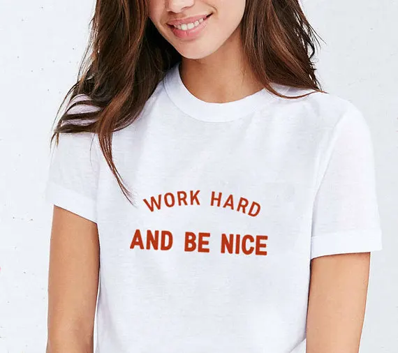Work Hard And Be Nice T-Shirt Aesthetic Clothing Work Hard and Be Kind Girl Power Women Empowerment Shirts Boss Lady fashion top
Work Hard And Be Nice T-Shirt Aesthetic Clothing Work Hard and Be Kind Girl Power Women Empowerment Shirts Boss Lady fashion top