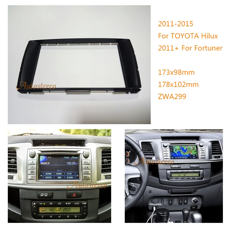 Car Radio Fascia Stereo Dash Trim Installation Frame Kit for TOYOTA Hilux 2011-2015,Fortuner 2011+ZWNAV 11-299
Car Radio Fascia Stereo Dash Trim Installation Frame Kit for TOYOTA Hilux 2011-2015,Fortuner 2011+ZWNAV 11-299