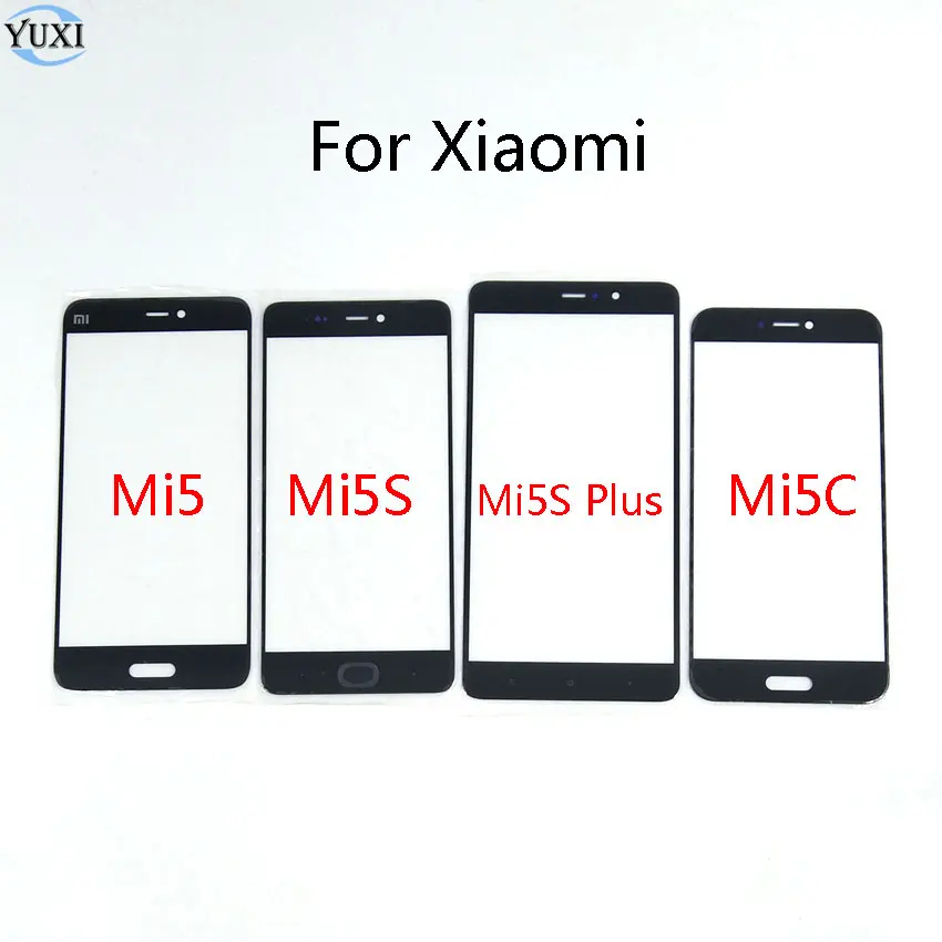 YuXi For Xiaomi Mi 5 5C 5S Plus Outer Glass Lens Replacement Part for Mi5 Mi5s Plus Mi5c Touch screen Front Glass Cover
YuXi For Xiaomi Mi 5 5C 5S Plus Outer Glass Lens Replacement Part for Mi5 Mi5s Plus Mi5c Touch screen Front Glass Cover