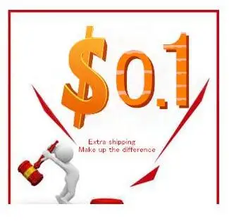 $0.1 Extra Fee/cost just for the balance of your order/shipping cost only for our Specific buyer
$0.1 Extra Fee/cost just for the balance of your order/shipping cost only for our Specific buyer