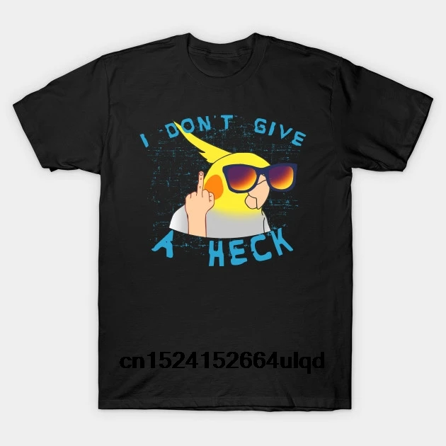100% Cotton O-neck Custom Printed Tshirt Men T shirt I dont give a heck - cockatiel - Parrot Women T-Shirt
100% Cotton O-neck Custom Printed Tshirt Men T shirt I dont give a heck - cockatiel - Parrot Women T-Shirt