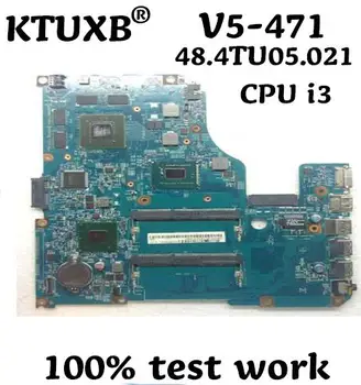 KTUXB 48.4TU05.021 motherboard for Acer V5-571 V5-471 notebook motherboard CPU i3 HM76 DDR3 100% test work
KTUXB 48.4TU05.021 motherboard for Acer V5-571 V5-471 notebook motherboard CPU i3 HM76 DDR3 100% test work