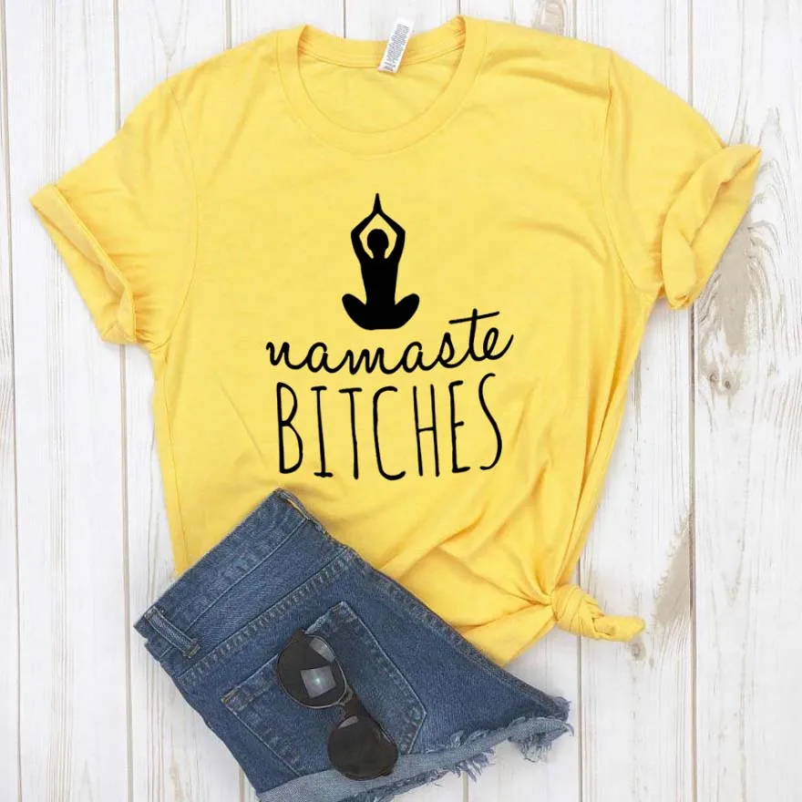 Namaste bitches yoga Women tshirt Cotton Casual Funny t shirt Gift For Lady Yong Girl Top Tee 6 Color Drop Ship S-810
Namaste bitches yoga Women tshirt Cotton Casual Funny t shirt Gift For Lady Yong Girl Top Tee 6 Color Drop Ship S-810