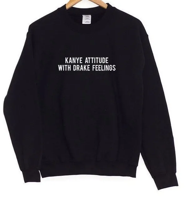 Kanye Attitude Drake Feelings Print Women Drake Sweatshirt Jumper Casual Hoodies for Lady Funny Black Hipster Streetwear Hoodies
Kanye Attitude Drake Feelings Print Women Drake Sweatshirt Jumper Casual Hoodies for Lady Funny Black Hipster Streetwear Hoodies
