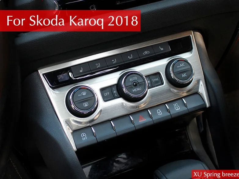 Car Styling Car Air Condition Knob Switch Panel Cover Frame Sticker Strips Stainless Steel For Skoda Karoq 2017 2018
Car Styling Car Air Condition Knob Switch Panel Cover Frame Sticker Strips Stainless Steel For Skoda Karoq 2017 2018