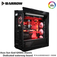 Barrow ASUS Sun God GX601 Chassis Water Board Water Board Deflector ASSGX601-SDB
Barrow ASUS Sun God GX601 Chassis Water Board Water Board Deflector ASSGX601-SDB