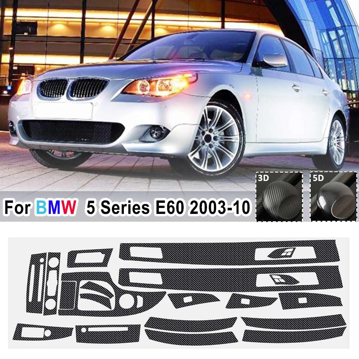 18pcs RHD 5D Glossy/ 3D Matte Carbon Fiber Style Sticker Vinyl Decal Trim For BMW 5 Series E60 2003-2010 Only Right Hand Drive
18pcs RHD 5D Glossy/ 3D Matte Carbon Fiber Style Sticker Vinyl Decal Trim For BMW 5 Series E60 2003-2010 Only Right Hand Drive