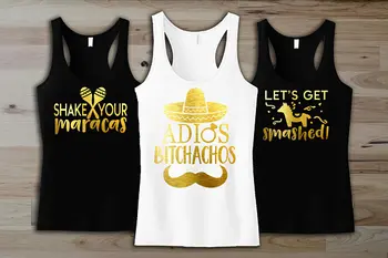 customize gold Adios Bitchachos Bachelorette Mexico Vacation wedding Bridesmaids Tank tops tees singlets t Shirts Party favors 
customize gold Adios Bitchachos Bachelorette Mexico Vacation wedding Bridesmaids Tank tops tees singlets t Shirts Party favors