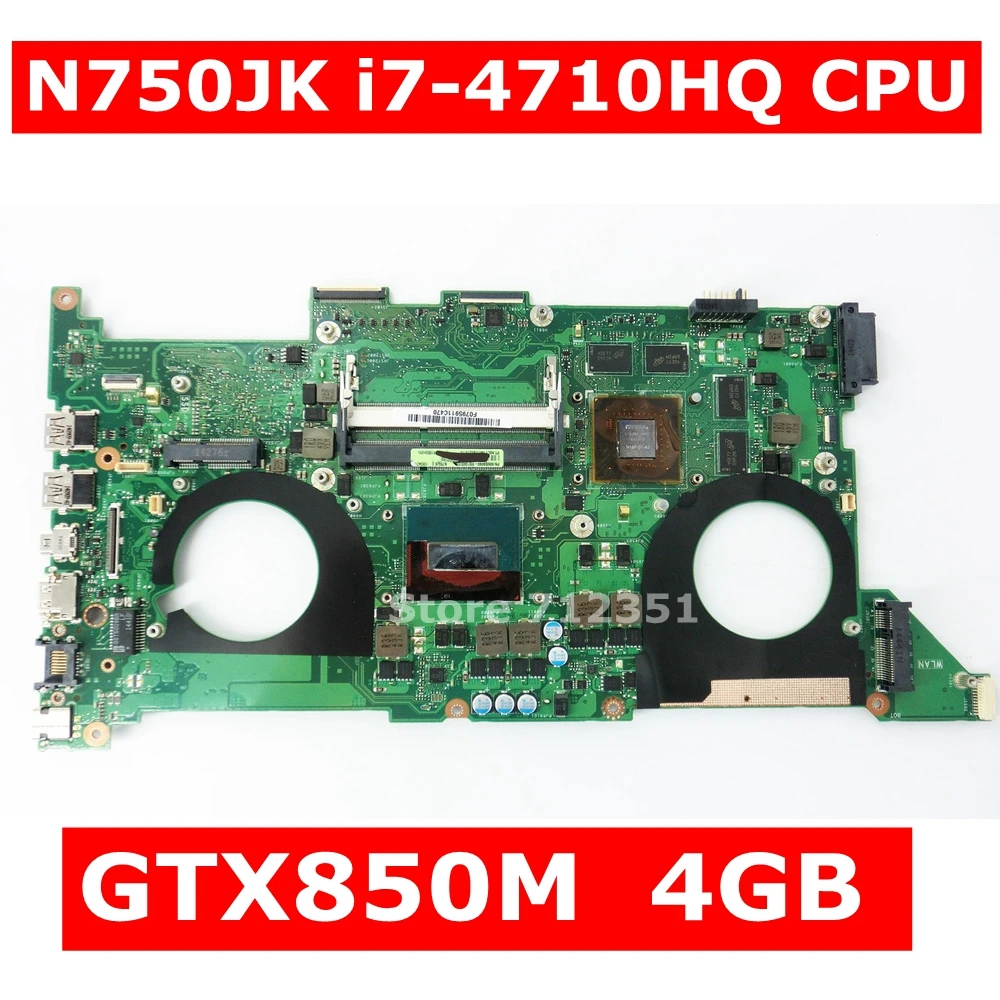 N750JK MA_BD._OM/I7-4700HQ/AS GTX850M 4GB Mainboard REV 3.0 For ASUS N750J N750JK N750JV laptop motherboard HM86 Test 100% ok
N750JK MA_BD._OM/I7-4700HQ/AS GTX850M 4GB Mainboard REV 3.0 For ASUS N750J N750JK N750JV laptop motherboard HM86 Test 100% ok