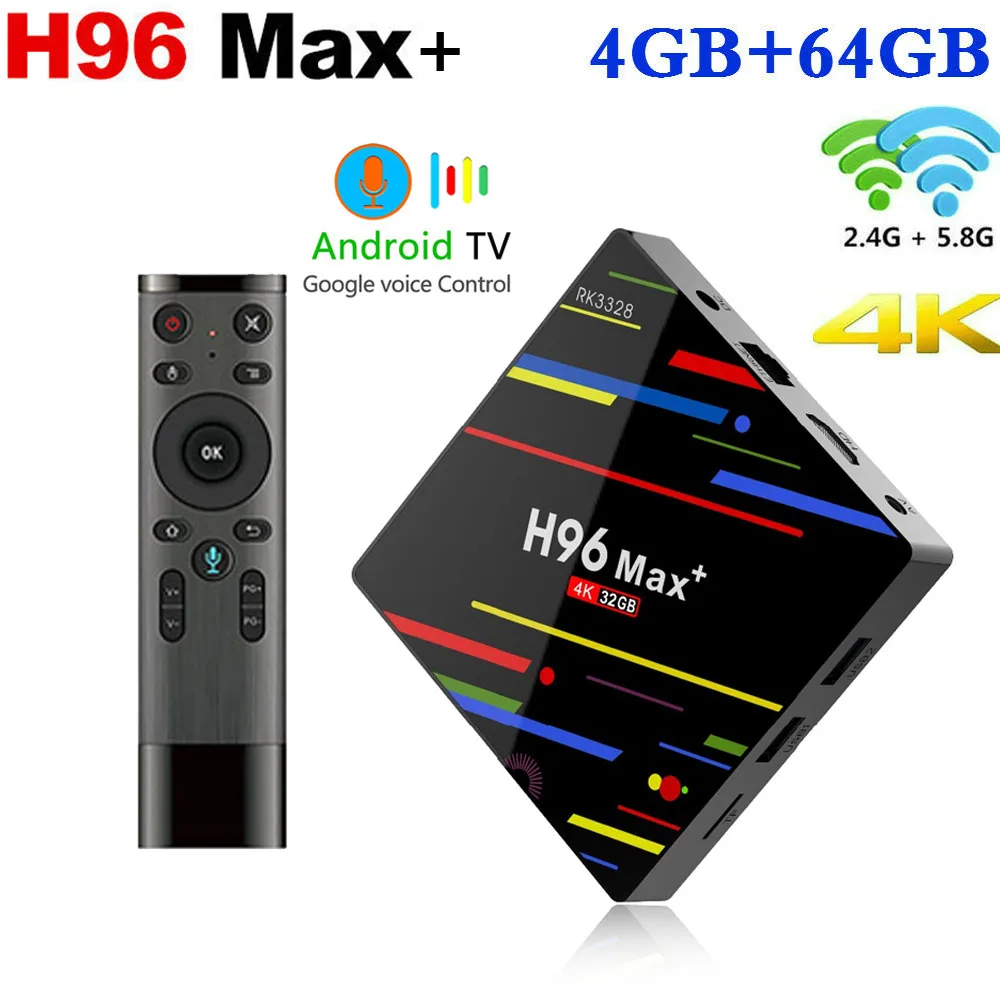 H96 MAX Plus Android 9.0 Tv Box RK3328 4GB RAM 64GB ROM Quad Core Smart Tv 2.4G/5G Dual Wifi 4G 32G 4K Box Tv Bluetooth TV BOX
H96 MAX Plus Android 9.0 Tv Box RK3328 4GB RAM 64GB ROM Quad Core Smart Tv 2.4G/5G Dual Wifi 4G 32G 4K Box Tv Bluetooth TV BOX
