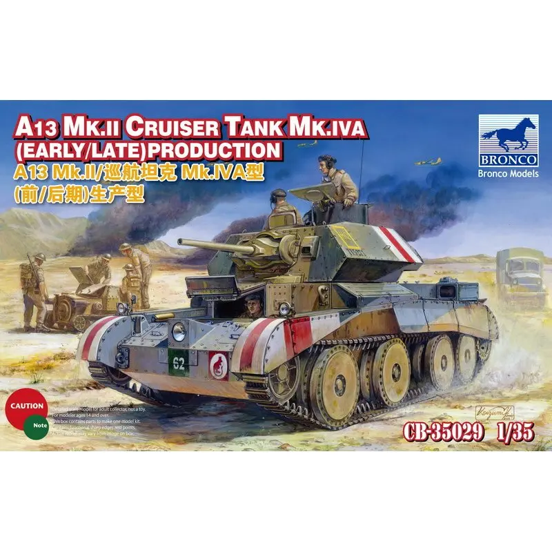 BRONCO CB35029 1/35 A13 Mk.II Cruiser Tank Mk.IVA (Early/Late) Production - Scale Model Kit
BRONCO CB35029 1/35 A13 Mk.II Cruiser Tank Mk.IVA (Early/Late) Production - Scale Model Kit
