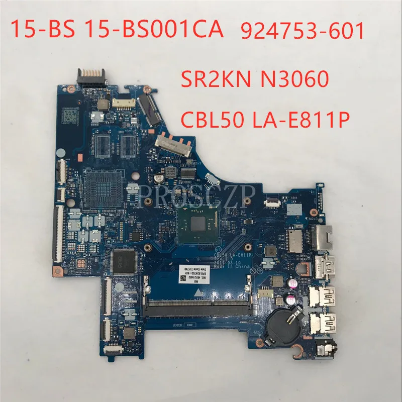 Высокое качество для ноутбука 924753-601 924753-001 15-BS 15-BS001CA материнская плата CBL50 LA-E811P с