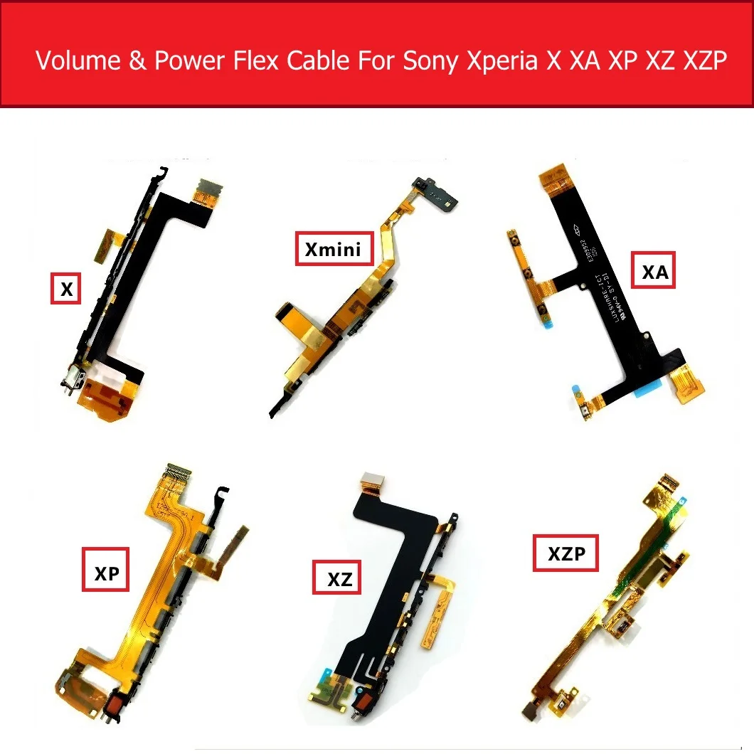 

Volume & Power Flex cable For Sony Xperia X/XA/X Performance/X Compact/XZ/XZS/XZ Premium Switch Button & Main Flex Ribbon Parts