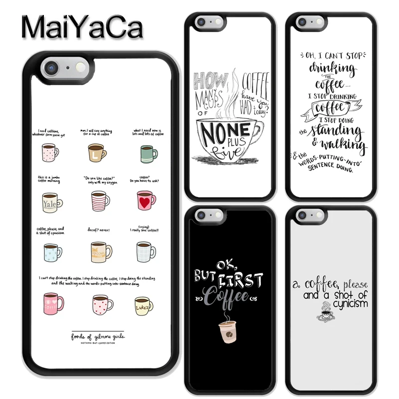 MaiYaCa Gilmore Girls Coffee Quote Phone Case For iPhone XR XS Max TPU Cover For iphone 6 6S 7 8 Plus X 5S SE Coque Funda
MaiYaCa Gilmore Girls Coffee Quote Phone Case For iPhone XR XS Max TPU Cover For iphone 6 6S 7 8 Plus X 5S SE Coque Funda