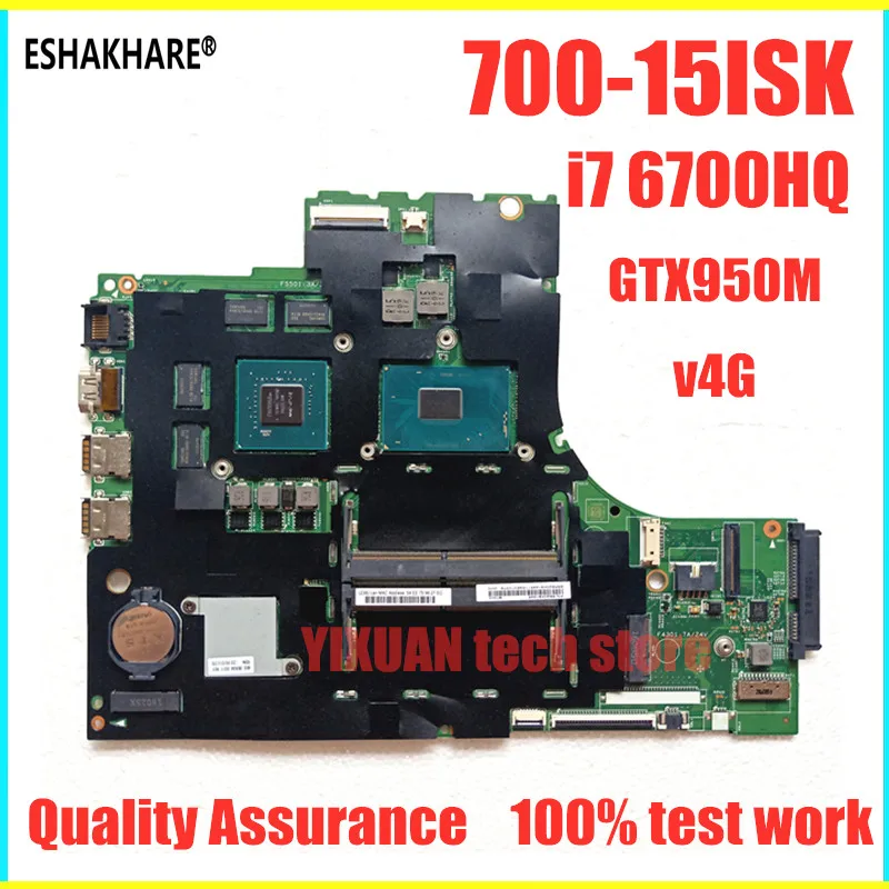 Материнская плата для ноутбука Lenovo ideapad 700 15ISK xiaoxin700 процессор I7 6700 GTX950M V4G 100%