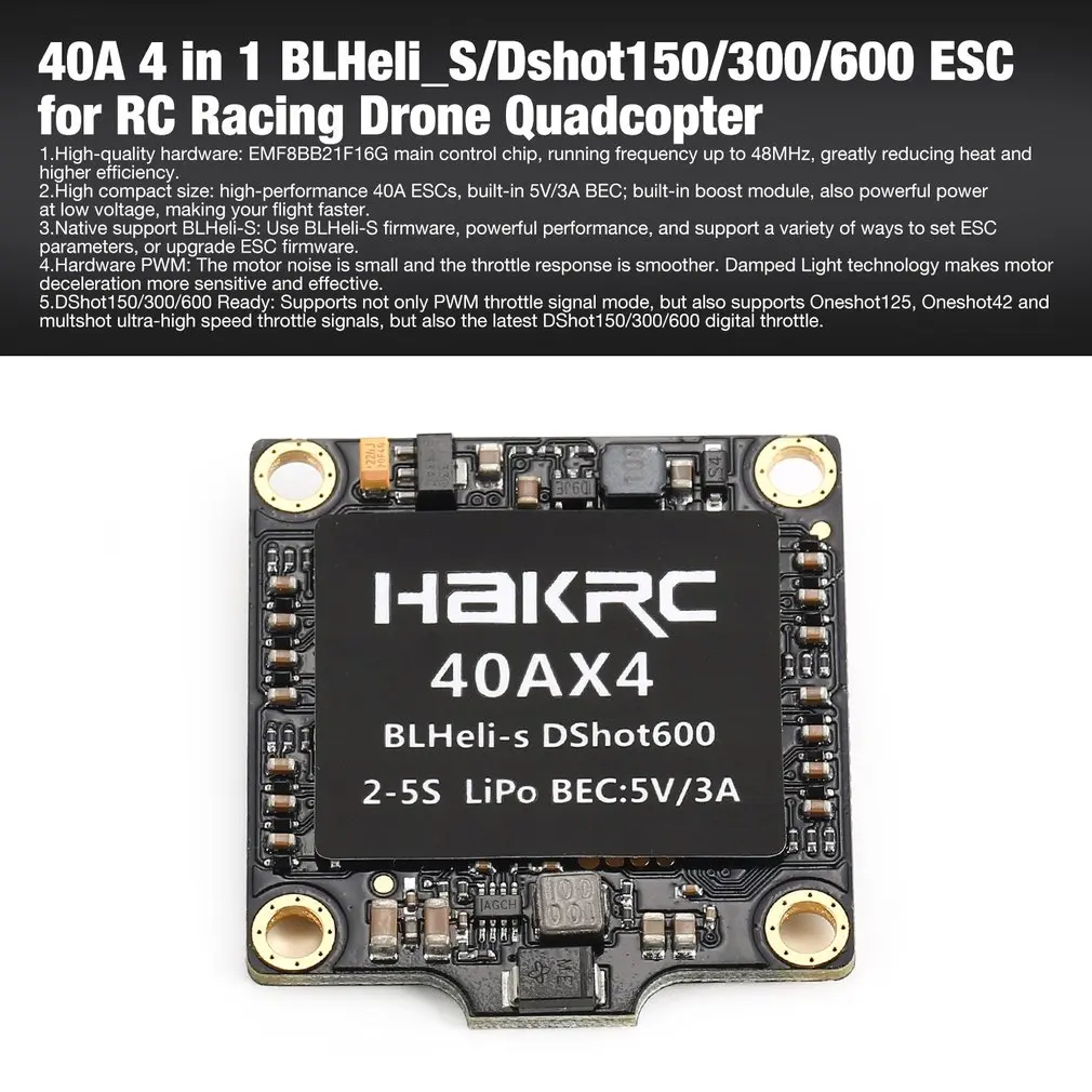 40A 4 in 1 BLHeli_S/Dshot150/300/600 ESC Speed Controller with 5V BEC for RC Racing Drone Quadcopter Multicopter Accessories HOT 
40A 4 in 1 BLHeli_S/Dshot150/300/600 ESC Speed Controller with 5V BEC for RC Racing Drone Quadcopter Multicopter Accessories HOT