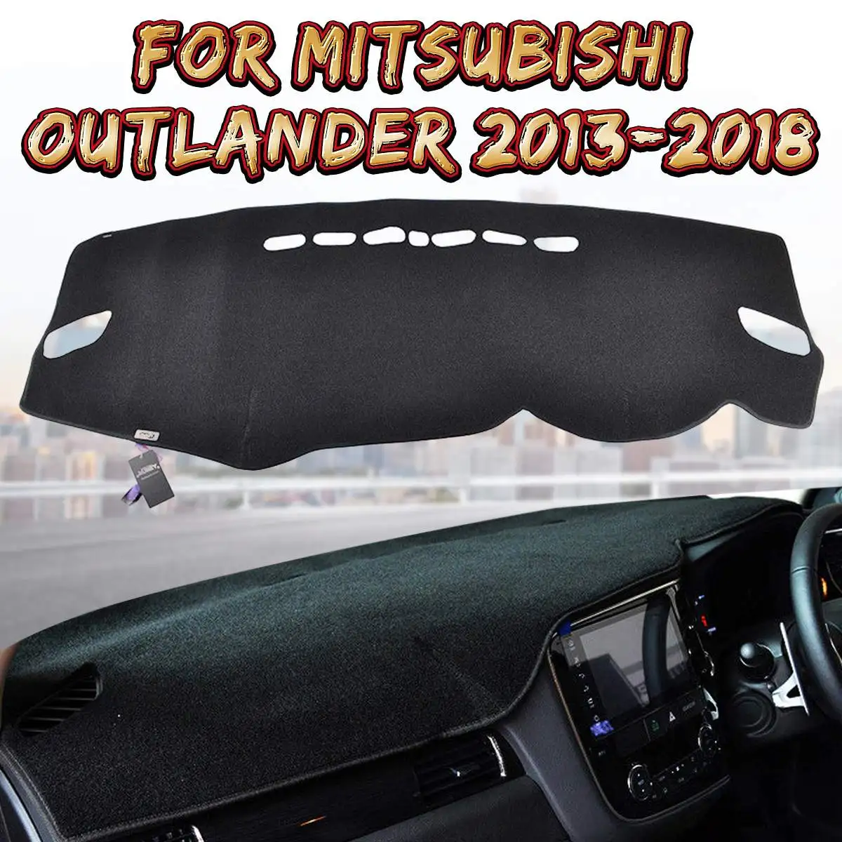 Car Dashmat Dashboard Mat Dash Board Cover Pad For Mitsubishi Outlander 2013-2018
Car Dashmat Dashboard Mat Dash Board Cover Pad For Mitsubishi Outlander 2013-2018
