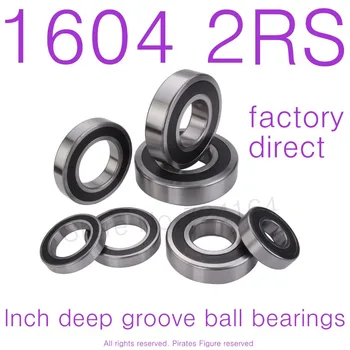 10PCS High Quality 1604RS 1604-2RS bearing 9.525*22.225*8.733mm miniature inch shielded deep ball bearing
10PCS High Quality 1604RS 1604-2RS bearing 9.525*22.225*8.733mm miniature inch shielded deep ball bearing