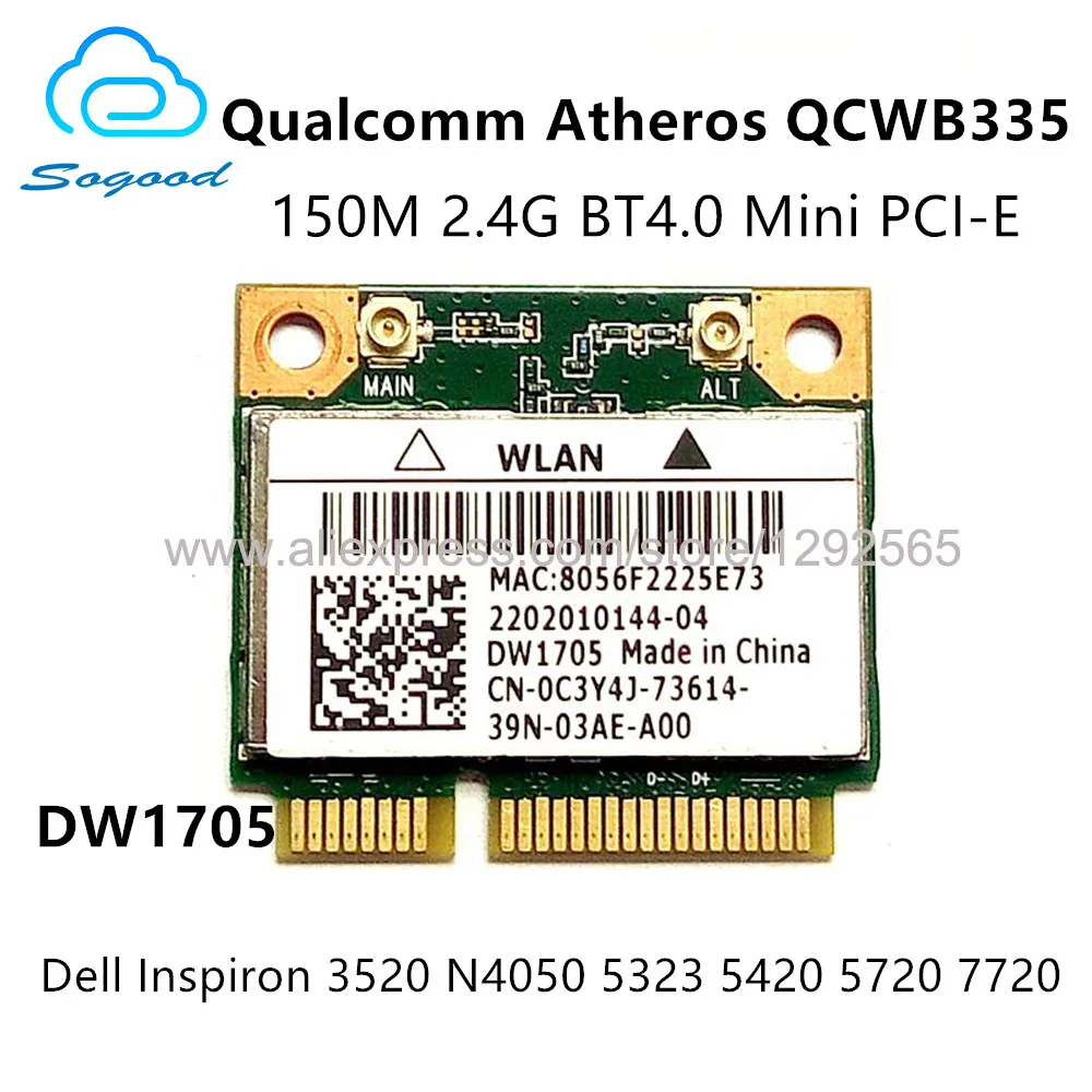 Wireless Adapter Card for Atheros QCWB335 DW1705 802.11a/g MINI PCI-E Wireless WiFi Bluetooth 4.0 network card 150Mbps for DELL
Wireless Adapter Card for Atheros QCWB335 DW1705 802.11a/g MINI PCI-E Wireless WiFi Bluetooth 4.0 network card 150Mbps for DELL