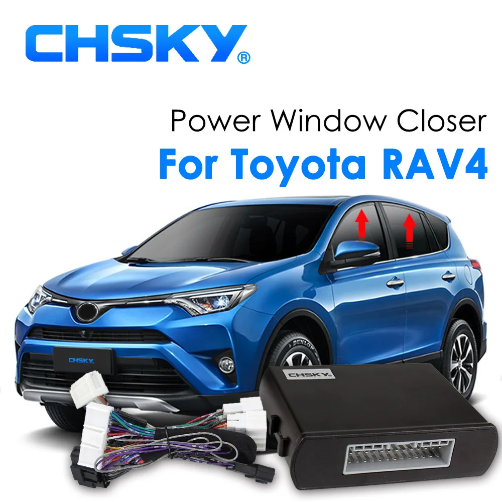 CHSKY Car Power Window Roll up Window Closer For Toyota RAV4 Left Hand Drive Remotely Close Window lifter Car glass closer
CHSKY Car Power Window Roll up Window Closer For Toyota RAV4 Left Hand Drive Remotely Close Window lifter Car glass closer
