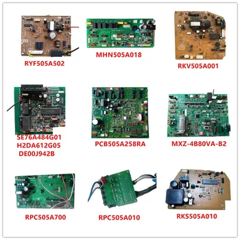 RYF505A502/ MHN505A018/ RKV505A001/ SE76A484G01/ PCB505A258RA/ MXZ-4B80VA-B2/ RPC505A700/ RPC505A010/ RKS505A010 Used Good Work 
RYF505A502/ MHN505A018/ RKV505A001/ SE76A484G01/ PCB505A258RA/ MXZ-4B80VA-B2/ RPC505A700/ RPC505A010/ RKS505A010 Used Good Work