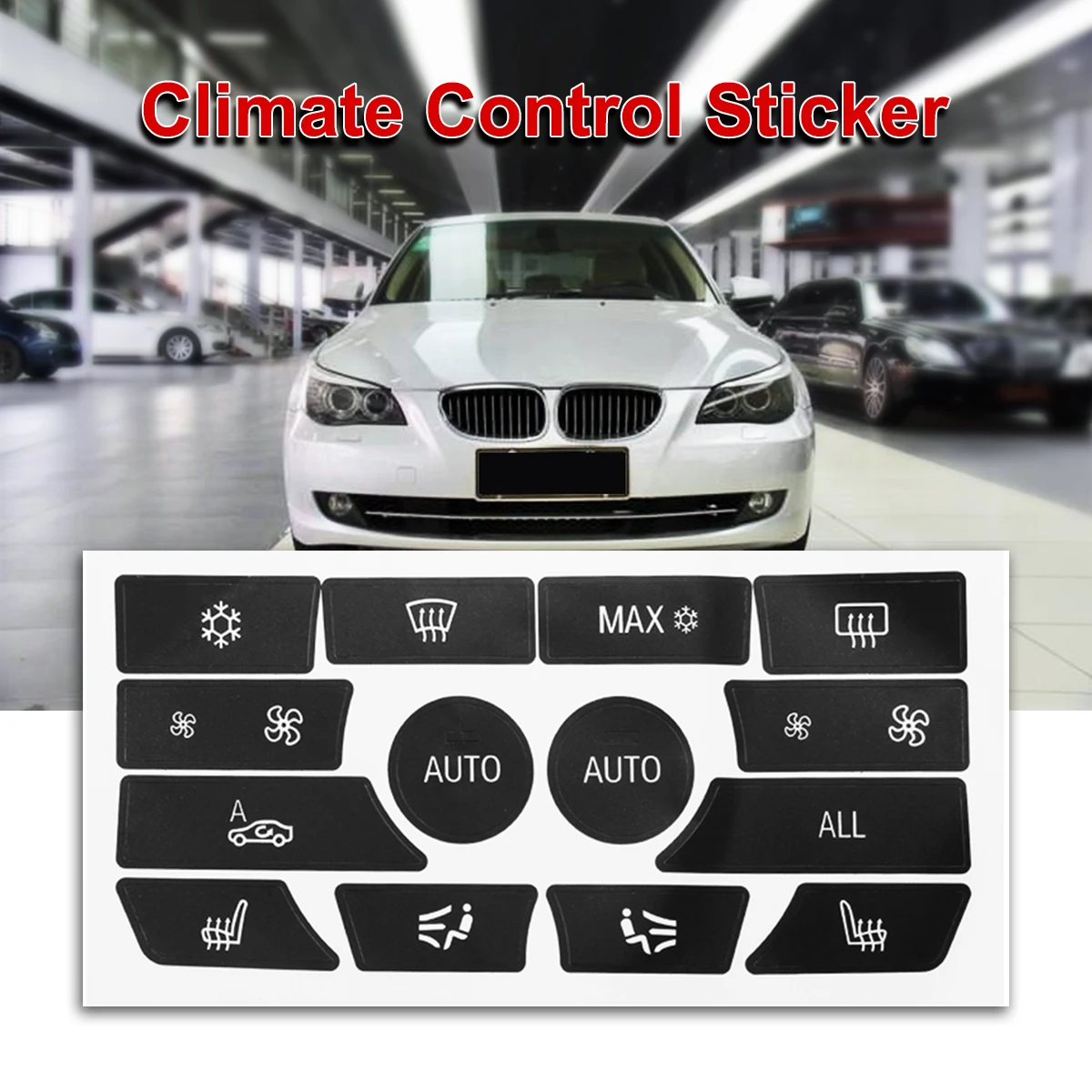 Car Sticker Dash Climate Control Sticker Panel Button Repair Decal Kit For BMW 5 Series 09-15 Climate Control Kit Sticker
Car Sticker Dash Climate Control Sticker Panel Button Repair Decal Kit For BMW 5 Series 09-15 Climate Control Kit Sticker