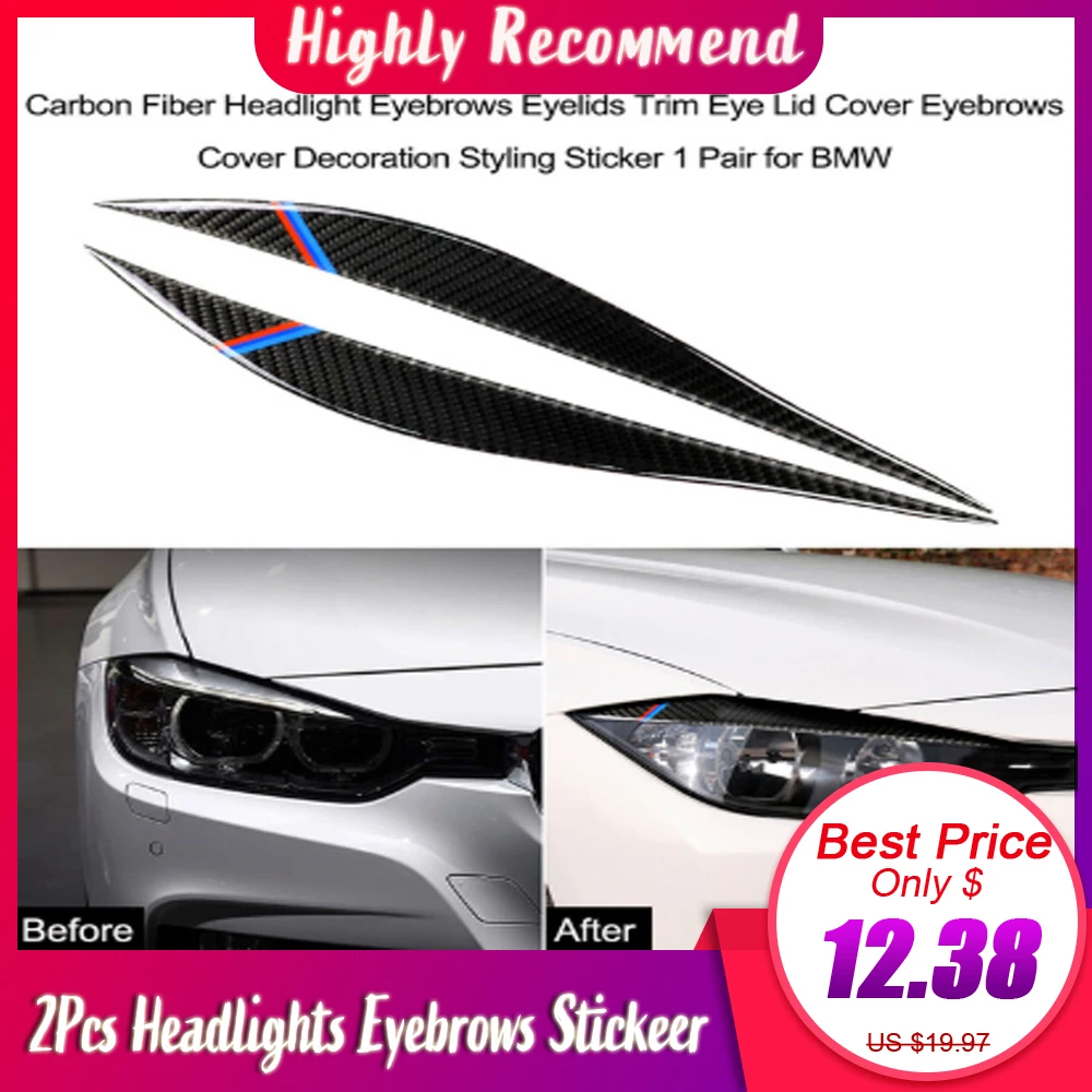 Car Styling Carbon Fiber 1 Pair Headlights Eyebrows Eyelids Front Headlamp Eyebrows Sticker for BMW F30F31 F32 F33 F34 2012-2020
Car Styling Carbon Fiber 1 Pair Headlights Eyebrows Eyelids Front Headlamp Eyebrows Sticker for BMW F30F31 F32 F33 F34 2012-2020