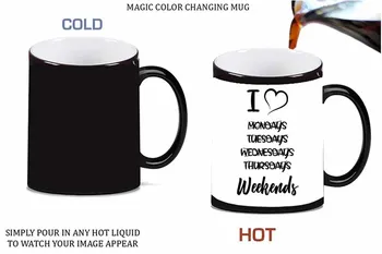 I Heart Love Weekends, Weekdays Crossed Out Magic Color Morphing Ceramic Coffee Mug Tea Cup
I Heart Love Weekends, Weekdays Crossed Out Magic Color Morphing Ceramic Coffee Mug Tea Cup