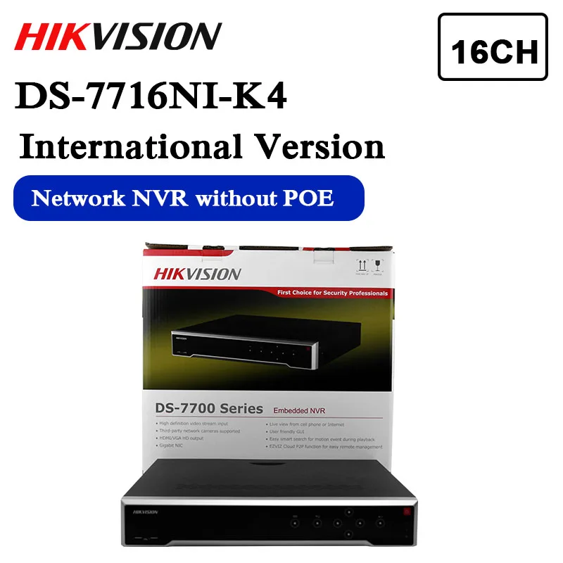 in stock english version DS-7716NI-K4 replace DS-7716NI-I4 16CH non POE NVR Thirdparty network cameras supported h.265
in stock english version DS-7716NI-K4 replace DS-7716NI-I4 16CH non POE NVR Thirdparty network cameras supported h.265