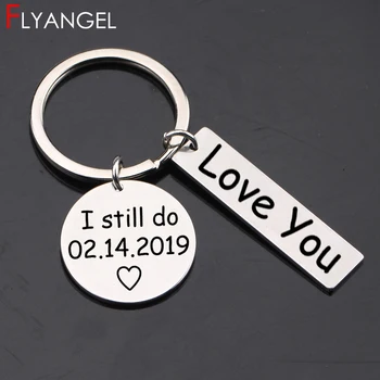 Personalized Data Key Chain Engraved I Still Do Love You High Quality Key Holder Cute Bag Charm Jewelry Lover Couples Gifts
Personalized Data Key Chain Engraved I Still Do Love You High Quality Key Holder Cute Bag Charm Jewelry Lover Couples Gifts