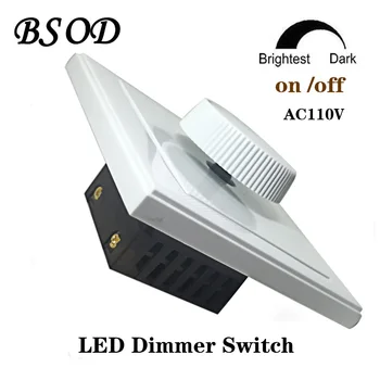 BSOD LED Dimmer Switch AC110V 144W Adjustable the LED Product Brightness On and Off Panel Light Downlight Spotlight
BSOD LED Dimmer Switch AC110V 144W Adjustable the LED Product Brightness On and Off Panel Light Downlight Spotlight