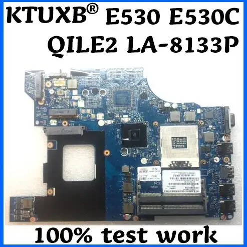 KTUXB QILE2 LA-8133P for Lenovo ThinkPad E530 E530C notebook motherboard FRU 04W4014 PGA989 HM77 DDR3 100% test work
KTUXB QILE2 LA-8133P for Lenovo ThinkPad E530 E530C notebook motherboard FRU 04W4014 PGA989 HM77 DDR3 100% test work