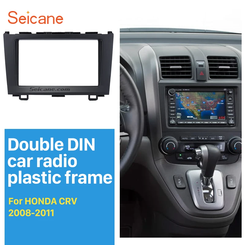 Seicane Superior Quality 2 Din Car Radio Fascia for 2008-2011 HONDA CRV Radio Frame Audio Cover Fitting Frame Car Preferred kit
Seicane Superior Quality 2 Din Car Radio Fascia for 2008-2011 HONDA CRV Radio Frame Audio Cover Fitting Frame Car Preferred kit