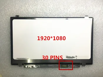 14" inch 1920x1080 TN laptop lcd led screen Matrix display HB140FH1-401 N140HGE-EA1 N140HGE-EBA N140HGE-EAA 30PIN eDP
14" inch 1920x1080 TN laptop lcd led screen Matrix display HB140FH1-401 N140HGE-EA1 N140HGE-EBA N140HGE-EAA 30PIN eDP