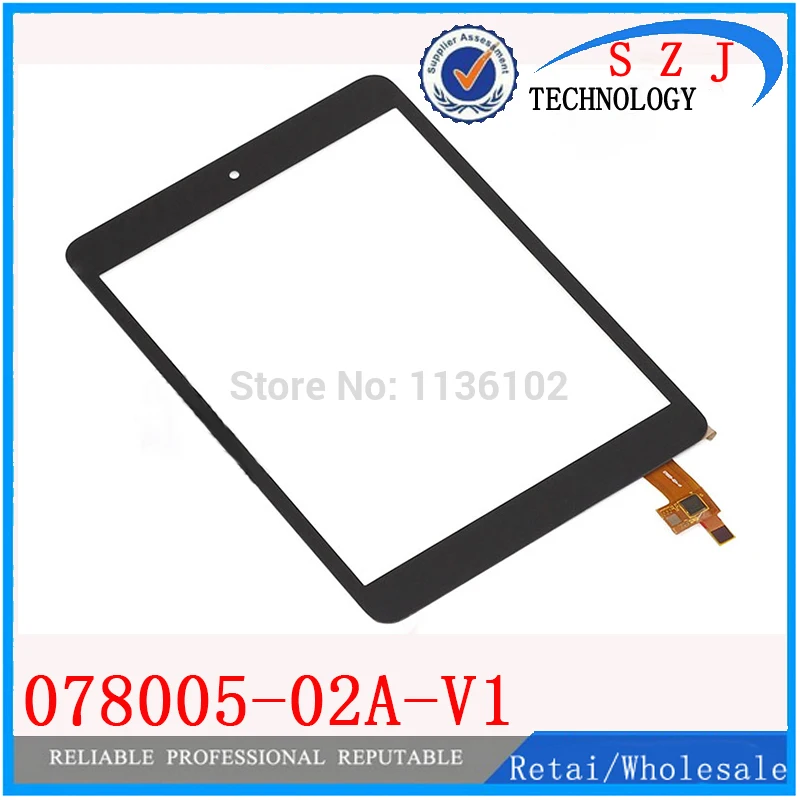Original 7.85" inch Tablet 078005-02A-V1 Touch Screen Panel Digitizer Glass Sensor Replacement Free Shipping
Original 7.85" inch Tablet 078005-02A-V1 Touch Screen Panel Digitizer Glass Sensor Replacement Free Shipping