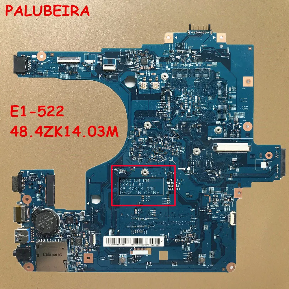 PALUBEIRA NB.M8111.00N EG50-KB MB 12253-3M 48.4ZK14.03M NBM811100N For acer aspire E1-522 motherboard on board one ram slots
PALUBEIRA NB.M8111.00N EG50-KB MB 12253-3M 48.4ZK14.03M NBM811100N For acer aspire E1-522 motherboard on board one ram slots