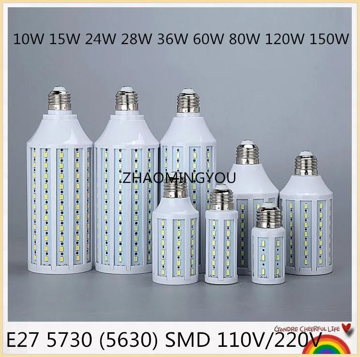 

10W 15W 24W 28W 36W 60W 80W 120W 150W LED Lamp E27 5730 (5630) SMD 110V/220V Lampada LED Light Lanterna Corn Bulbs Spotlight