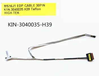 New Original Laptop/Notebook LCD/LED/LVDS flex CABLE For MSI GE62 MS-16J1 MS-16J2 EDP 30pin K1N-3040035-H39
New Original Laptop/Notebook LCD/LED/LVDS flex CABLE For MSI GE62 MS-16J1 MS-16J2 EDP 30pin K1N-3040035-H39