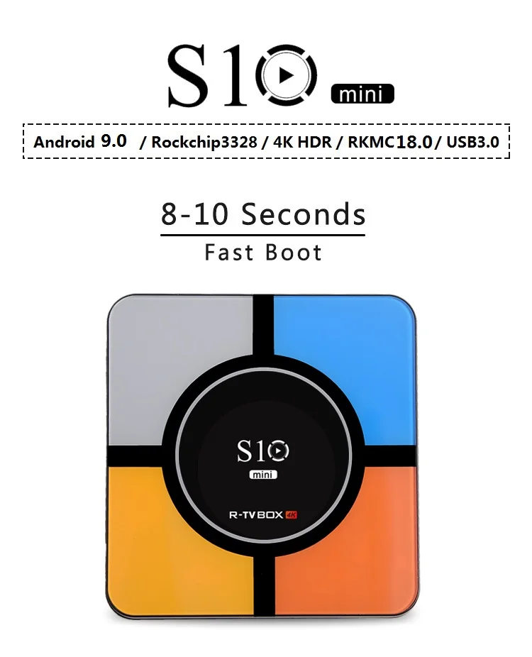 R-TV BOX S10 MINI Android 9.0 R-TV BOX S10 MINI 4GB DDR4 32GB/64GB RK3328 Quad Core 2.4GHz WIFI USB 3.0
R-TV BOX S10 MINI Android 9.0 R-TV BOX S10 MINI 4GB DDR4 32GB/64GB RK3328 Quad Core 2.4GHz WIFI USB 3.0